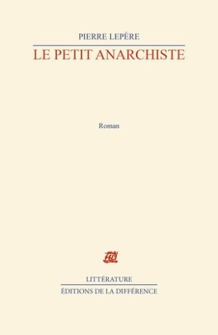 lepere-pierre-le-petit-anarchiste_0