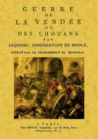 lequinio-joseph-marie-guerre-de-la-vendee-et-des-chouans_0