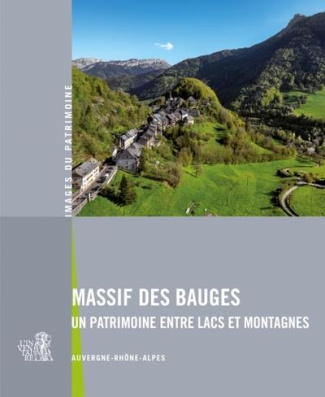 leroy-thierry-3b-breteau-emmanuel-3b-dessert-eric-massif-des-bauges-un-patrimoine-entre-lacs-et-montagnes-un-patrimoine-entre-lacs-et-montagnes_0