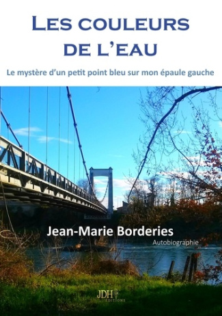 les-couleurs-de-l-eau-le-mystere-d-un-petit-point-bleu-sur-mon-epaule-gauche_0