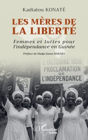 les-meres-de-la-liberte-femmes-et-luttes-pour-l-independance-en-guinee_0