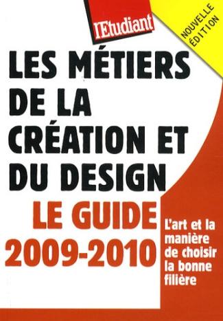 les-metiers-de-la-creation-et-du-design-edition-2009-2010_0