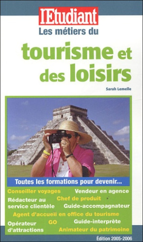 les-metiers-du-tourisme-et-des-loisirs-edition-2005-2006_0