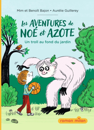 les-nouvelles-aventures-de-noe-et-azote-tome-01-les-aventures-de-noe-et-azote-un-troll-au-fond-d_0