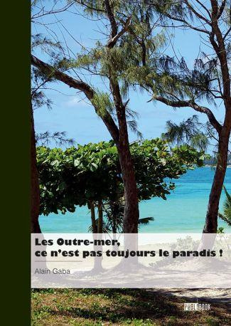 les-outre-mer-ce-n-est-pas-toujours-le-paradis_0