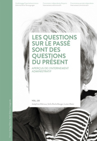 les-questions-sur-le-passe-sont-des-questions-du-present-apercus-de-l-internement-administratif_0