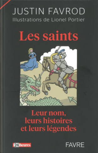 les-saints-leur-nom-leurs-histoires-et-leurs-legendes_0