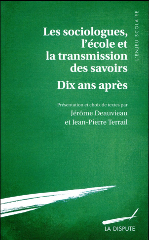 les-sociologues-l-ecole-et-la-transmission-des-savoirs-dix-ans-apres_0