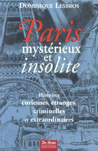 Paris mystérieux et insolite