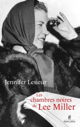 lesieur-jennifer-les-chambres-noires-de-lee-miller_0