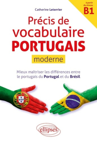 leterrier-catherine-precis-de-vocabulaire-portugais-moderne-mieux-maitriser-les-differences-entre-le-portugais-du-portu_0