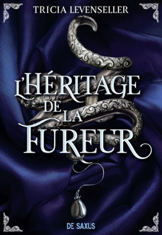 levenseller-tricia-l-heritage-de-la-fureur-relie-tome-01-de-rage-et-de-fureur-01_0
