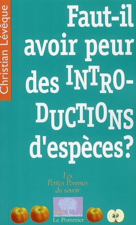 leveque-christian-faut-il-avoir-peur-des-introductions-d-especes_0