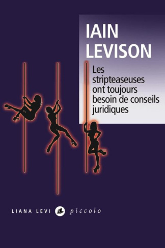 levison-iain-aronson-emmanuelle-aronson-philip-les-stripteaseuses-ont-toujours-besoin-de-conseils-juridiques_0