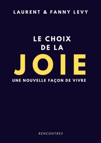 levy-laurent-le-choix-de-la-joie_0