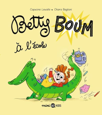 lewalle-capucine-3b-baglioni-chiara-betty-boum-tome-3-betty-boum-a-l-ecole_0