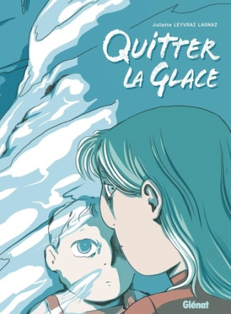 leyvraz-lagnaz-juliette-quitter-la-glace_0