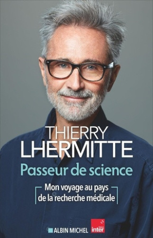 lhermitte-thierry-passeur-de-sciences-mon-voyage-au-pays-de-la-recherche-medicale_0