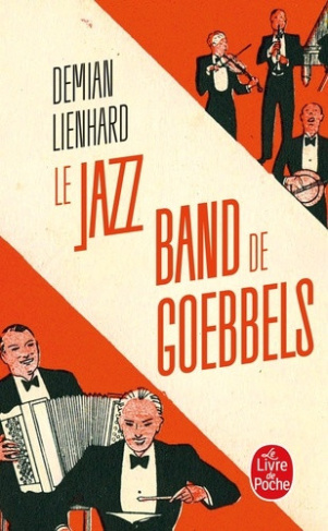 lienhard-demian-le-jazz-band-de-goebbels_0