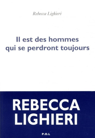 lighieri-rebecca-il-est-des-hommes-qui-se-perdront-toujours_0