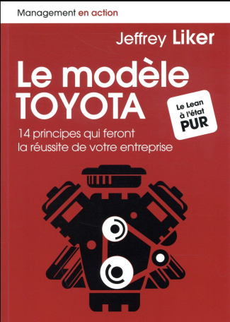 liker-jeffrey-3b-balle-michael-le-modele-toyota-14-principes-qui-feront-la-reussite-de-votre-entreprise_0