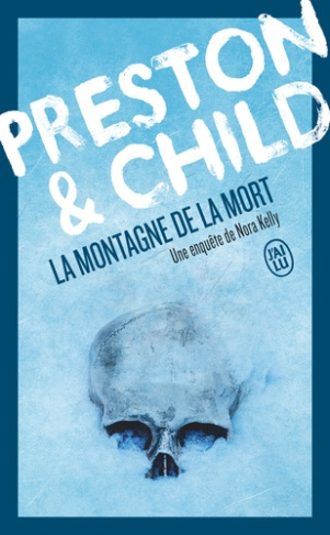 lincoln-child-douglas-preston-la-montagne-de-la-mort-une-enquete-de-nora-kelly_0