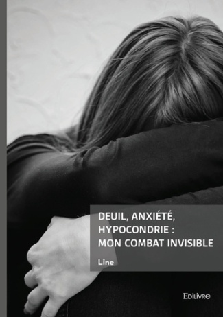 line-deuil-anxiete-hypocondrie-mon-combat-invisible_0