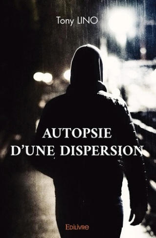 lino-tony-autopsie-d-une-dispersion_0