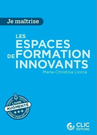 llorca-marie-christine-les-espaces-de-formation-innovants_0