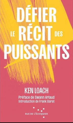 loach-ken-arlaud-swann-defier-le-recit-des-puissants_0