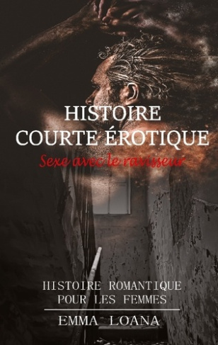 loana-emma-histoire-courte-erotique-de-sexe-avec-le-ravisseur_0