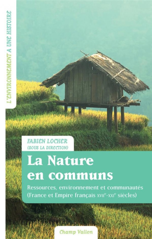locher-fabien-la-nature-en-communs-ressources-environnement-et-communau_0