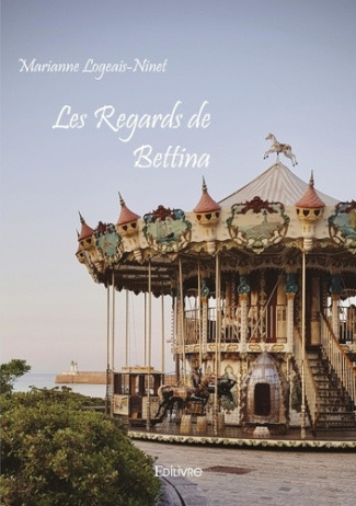 logeais-ninet-marianne-les-regards-de-bettina_0