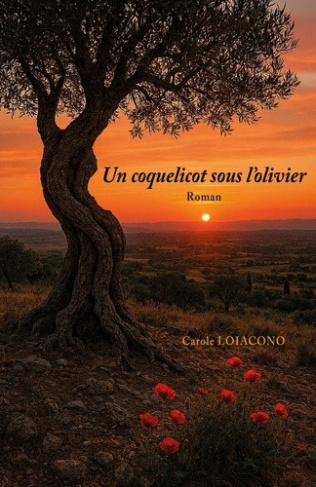 loiacono-carole-un-coquelicot-sous-l-olivier_0