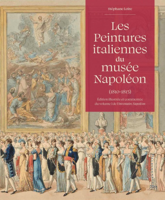 loire-stephane-inventaire-napoleon-volume-i-les-peintures-italiennes-du-musee-napoleon-1810-1815_0