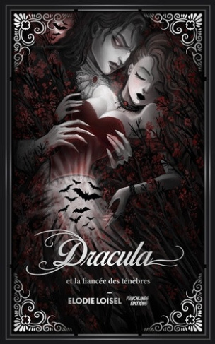 loisel-elodie-dracula-et-la-fiancee-des-tenebres-romance-et-sortilege_0