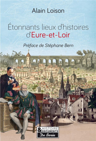 loison-alain-bern-stephane-etonnants-lieux-d-histoire-en-eure-et-loir_0