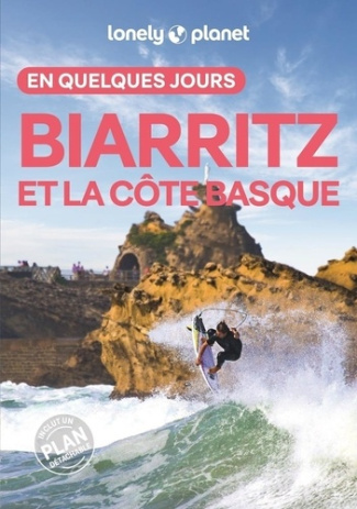 lonely-planet-biarritz-et-la-cote-basque-en-quelques-jours-3ed_0