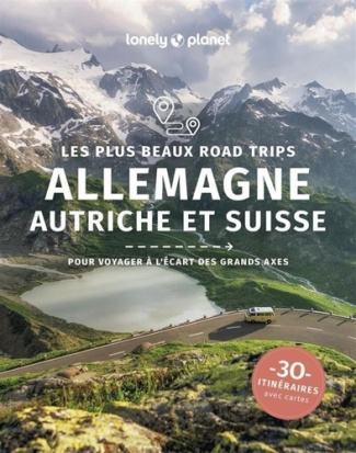 lonely-planet-les-plus-beaux-road-trips-en-allemagne-autriche-et-suisse-1ed_0