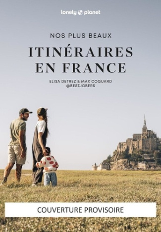 lonely-planet-nos-plus-beaux-itineraires-en-france_0