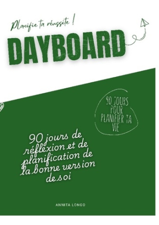 longo-annita-dayboard-90-jours-pour-planifier-ta-vie-90-jours-de-reflexion-et-de-pl_0