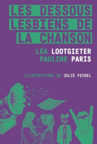 lootgieter-paris-les-dessous-lesbiens-de-la-chanson_0