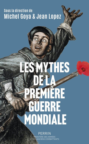 lopez-jean-les-mythes-de-la-premiere-guerre-mondiale_0