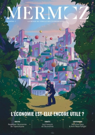 lorenzi-stantcheva-mermoz-n-7-l-economie-est-elle-encore-utile_0