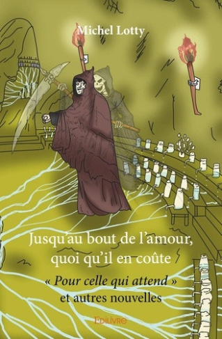 lotty-michel-jusqu-au-bout-de-l-amour-quoi-qu-il-en-coute-pour-celle-qui-attend-et-autres-nouvelles-pour-ce_0