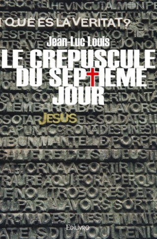 louis-jean-luc-le-crepuscule-du-septieme-jour_0