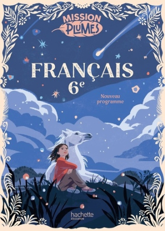 lourdel-pauline-lemarie-carine-giberti-julia-francais-6e-mission-plumes-livre-eleve-edition-2025_0