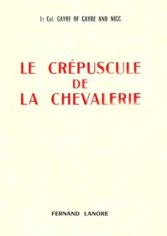 lt-col-gayre-of-gayre-and-nigg-le-crepuscule-de-la-chevalerie_0