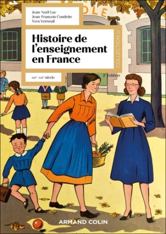 luc-jean-noel-condette-jean-francois-verneuil-histoire-de-l-enseignement-en-france-2e-ed-xixe-xxie-siecle_0