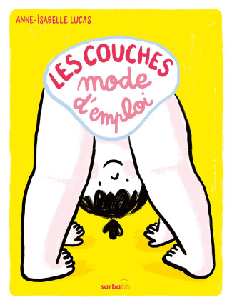 lucas-anne-isabelle-les-couches-mode-d-emploi_0